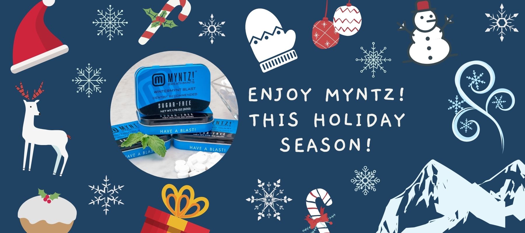 Enjoy Myntz! Breathmints This Holiday Season and Share Our Delicious Peppermint-Infused Flavors