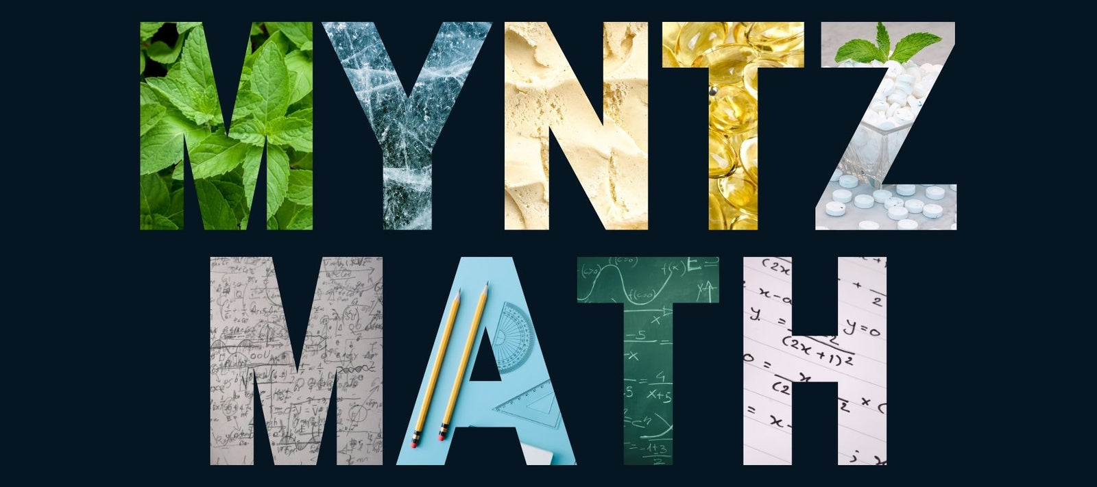 Myntz! Spelled Out With Different Flavors